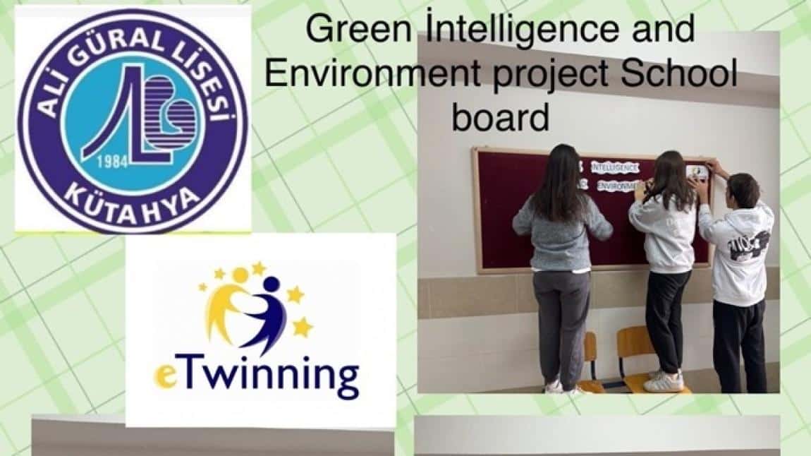 E-TWİNİNG: GREEN INTELLİGENCE AND ENVIRONMENT